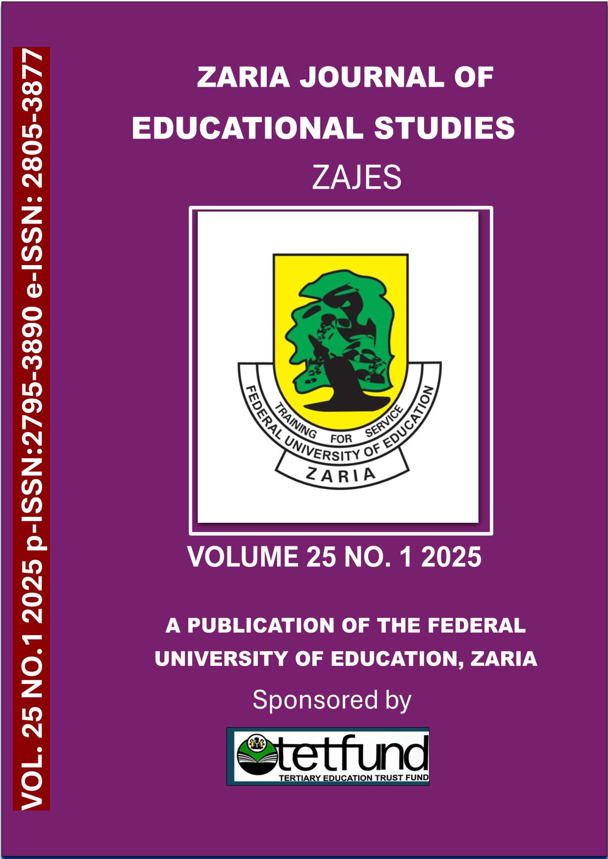 					View Vol. 25 No. 1 (2025): Zaria Journal of Educational Studies (ZAJES) 
				